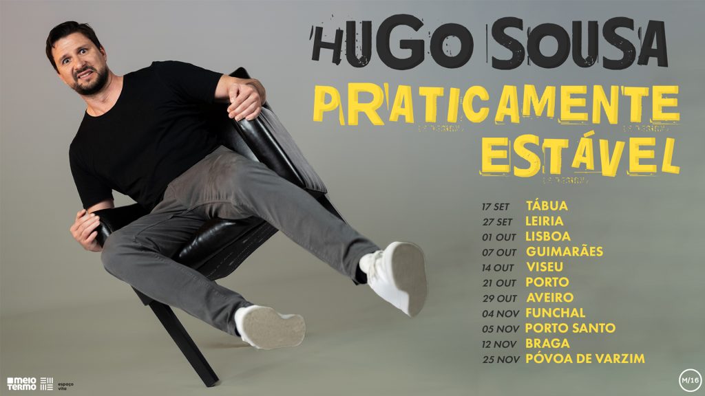 Hugo Sousa “Praticamente Estável” em Viseu - Jornal do Centro