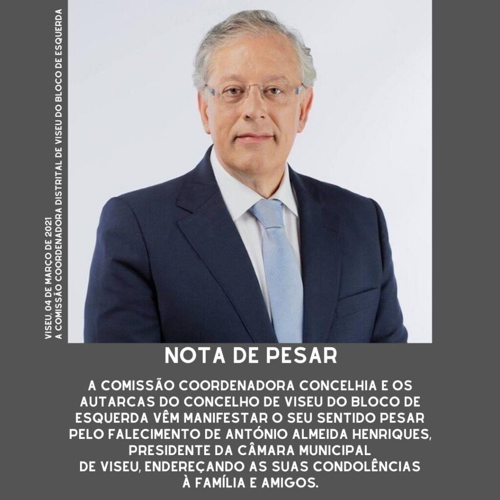  Óbito/Almeida Henriques: Bloco de Esquerda deixa nota de pesar - Jornal do Centro