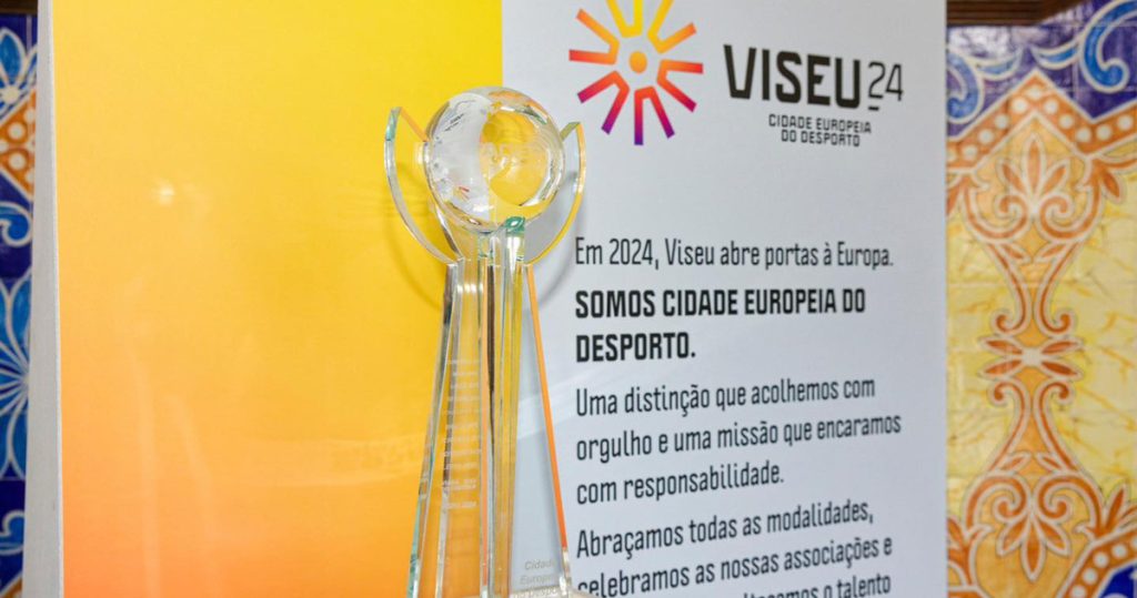  ‘Taça’ da Cidade Europeia do Desporto em exposição na Câmara de Viseu - Jornal do Centro