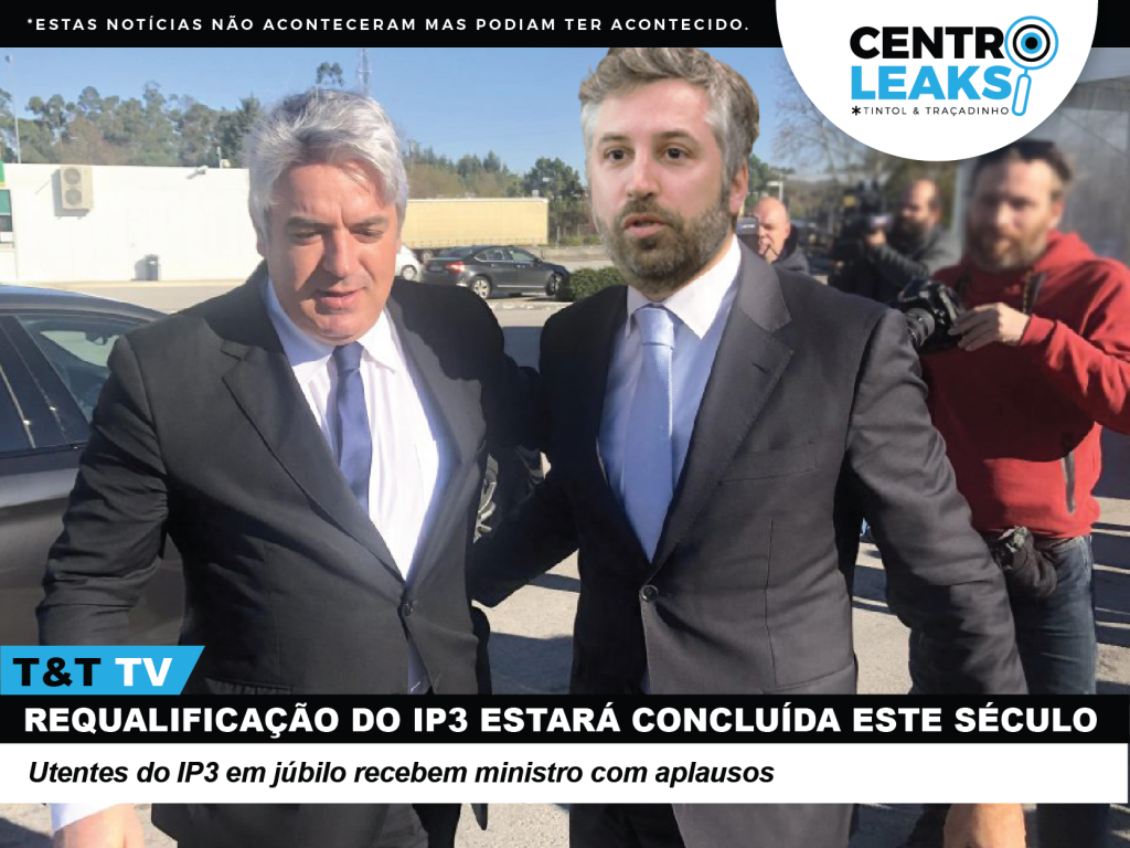  Ministro tranquiliza viseenses e garante que a requalificação do IP3 será concluída este século - Jornal do Centro