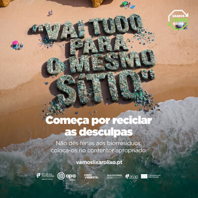 Poster publicitário em português com a frase central 'Vai tudo para o mesmo lixo' e o slogan 'Começa por reciclar as desculpas'. campanha ambiental sobre reciclagem e responsabilidade.